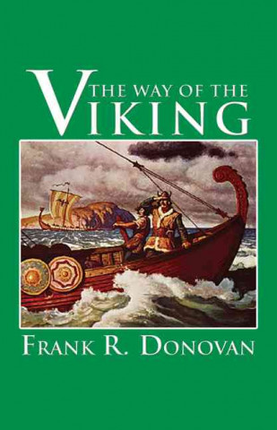 Way of the Viking: An American Heritage Book