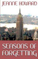 Seasons of Forgetting