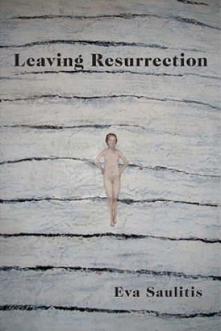 LEAVING RESURRECTION