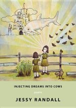 Injecting Dreams Into Cows