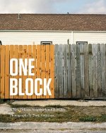 One Block: A New Orleans Neighborhood Rebuilds
