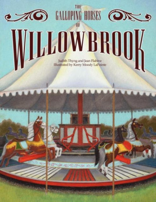 The Galloping Horses of Willowbrook