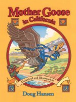 Mother Goose in California