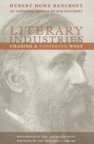 Literary Industries: Chasing a Vanishing West