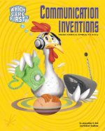 Communication Inventions: From Hieroglyphics to DVDs