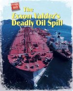 The EXXON Valdez's Deadly Oil Spill