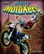 Mighty MotoXers