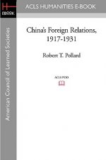 China's Foreign Relations, 1917-1931