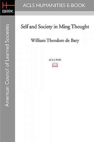 Self and Society in Ming Thought