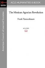 The Mexican Agrarian Revolution