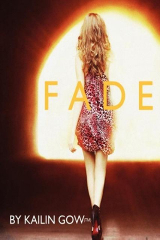 Fade (Book 1 of the Fade Series)