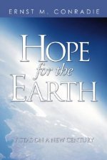 Hope for the Earth: Vistas for a New Century