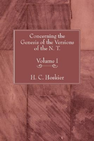 Concerning the Genesis of the Versions of the N.T. 2 Volume Set