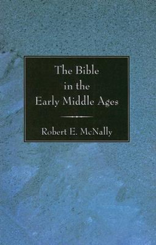 Bible in the Early Middle Ages