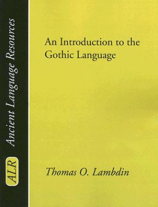 Introduction to the Gothic Language