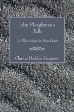 John Ploughman's Talk