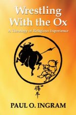 Wrestling with the Ox