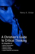 Christian's Guide to Critical Thinking