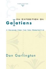 Exposition of Galatians, Third Edition