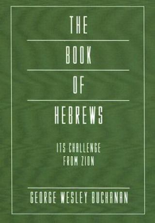 The Book of Hebrews: Its Challenge from Zion: Intertextal Bible Commentary