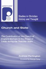 Church and State: The Contribution of the Church of England Bishops to the House of Lords During the Thatcher Years