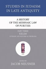 History of the Mishnaic Law of Purities, Part 3