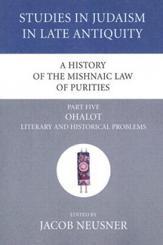 History of the Mishnaic Law of Purities, Part 5