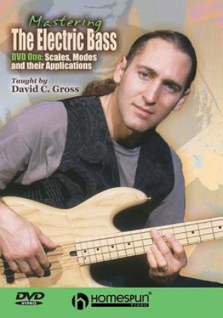 Mastering the Electric Bass, DVD One: Scales, Modes and Their Applications