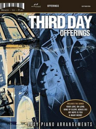 Third Day: Offerings