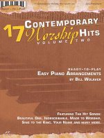 17 Contemporary Worship Hits Volume 2 Songbook