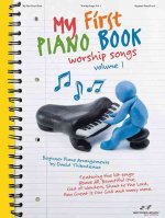 My First Piano Book, Volume 1: Worship Songs
