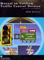 Manual on Uniform Traffic Control Devices for Streets and Highways