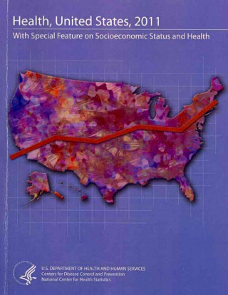 Health, United States: With Special Feature on Socioeconomic Status and Health