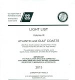 Light List, Volume 3: Atlantic and Gulf Coasts 2013