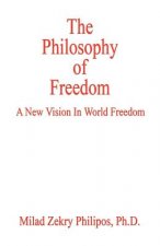 The Philosophy of Freedom