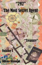 792 - The Most Secret Agent, Volume 1, Treasure