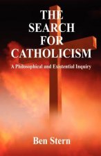 The Search for Catholicism