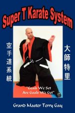 Super T Karate System