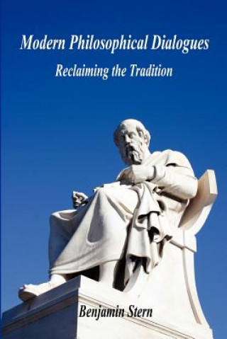 Modern Philosophical Dialogues - Reclaiming the Tradition