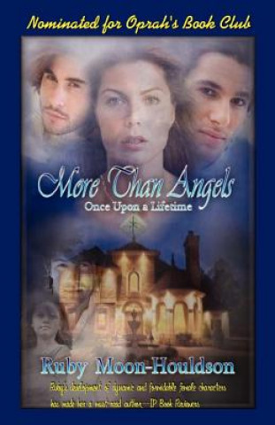 More Than Angels: Once Upon a Lifetime