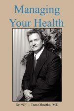 Managing Your Health