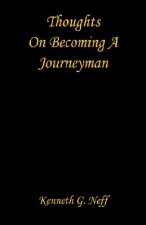 Thoughts on Becoming a Journeyman