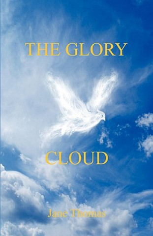 The Glory Cloud