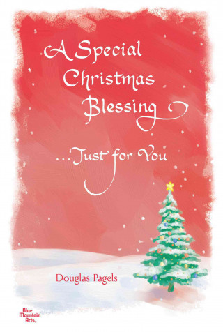 A Special Christmas Blessing... Just for You