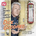 Six Inches of Partly Cloudy: Cleveland's Legendary Meteorologist Takes on Everything--And More