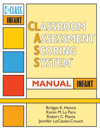 Classroom Assessment Scoring System Manual, Infant