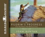 The Pilgrim's Progress: From This World to That Which Is to Come