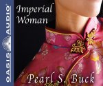 Imperial Woman: The Story of the Last Empress of China