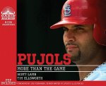 Pujols: More Than the Game