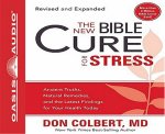 The New Bible Cure for Stress: Ancient Truths, Natural Remedies, and the Latest Findings for Your Health Today